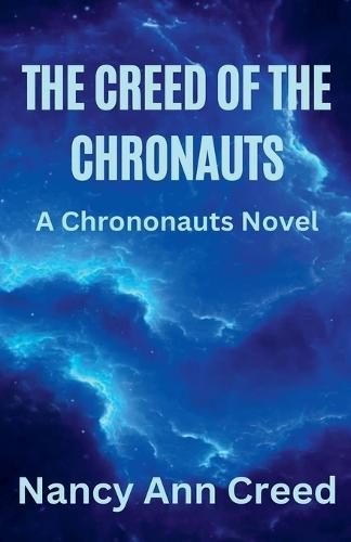 The Creed of the Chronauts