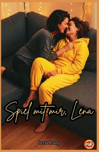 Spiel mit mir, Lena
