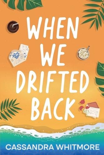 When We Drifted back
