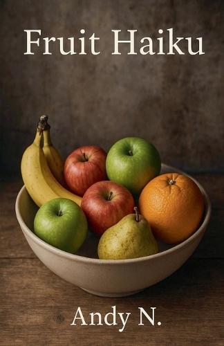 Fruit Haiku