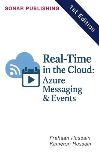 Real-Time in the Cloud: Azure Messaging & Events