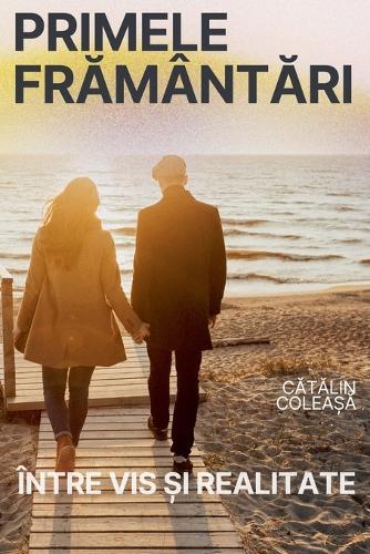 Primele frământări