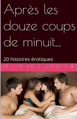 Après les douze coups de minuit...