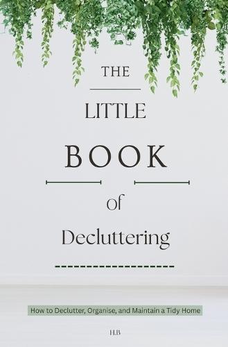 The Little Book of Decluttering