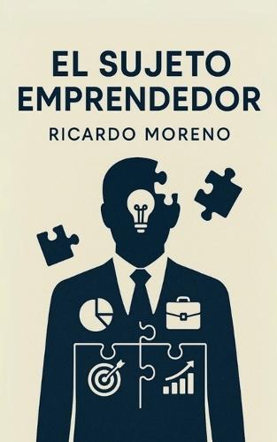 El Sujeto Emprendedor