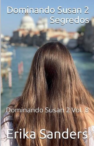 Dominando Susan 2. Segredos