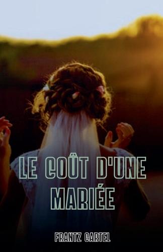 Le coût d'une mariée