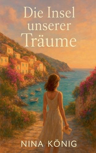Die Insel unserer Träume