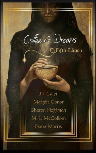 Coffee & Dreams Fifth Edition