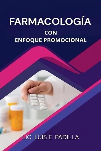 Farmacología con enfoque promocional