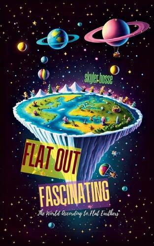 Flat Out Fascinating