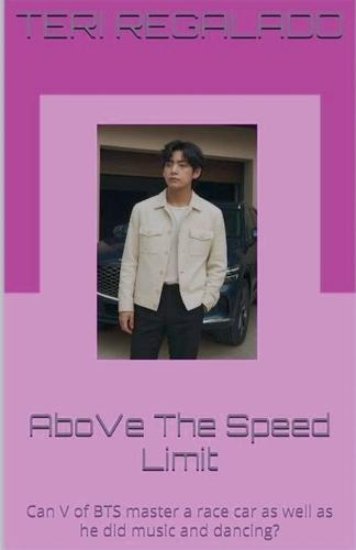 AboVe The Speed Limit