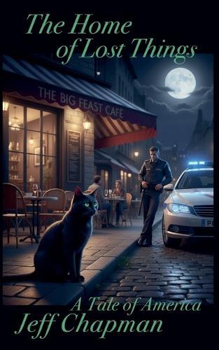 The Home of Lost Things: A Tale of America