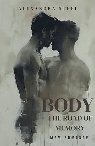 Body - The Road of Memory