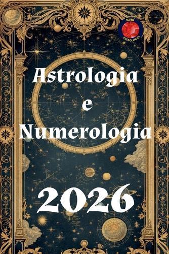 Astrologia e Numerologia 2026