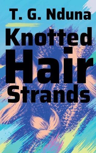 Knotted hair strands