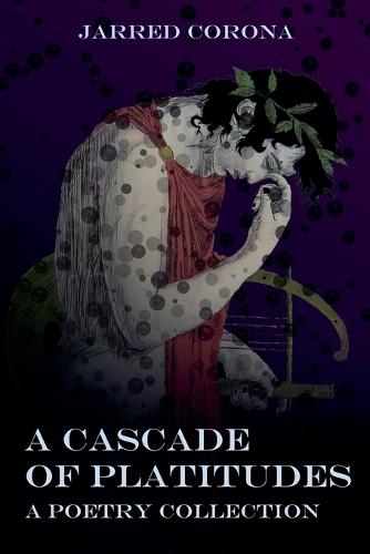 A Cascade of Platitudes