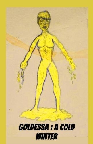 Goldessa: A Hot Winter