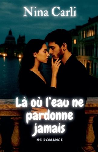 Là où l'eau ne pardonne jamais