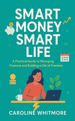 Smart Money, Smart Life
