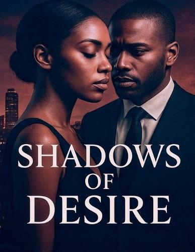 Shadows of Desire