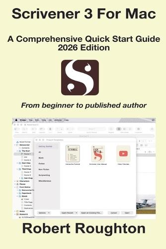 Scrivener 3 For Mac A Comprehensive Quick Start Guide 2026 Edition