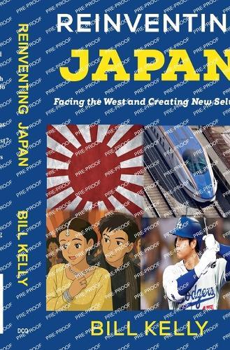 Reinventing Japan: Facing the West and Creating New Selves