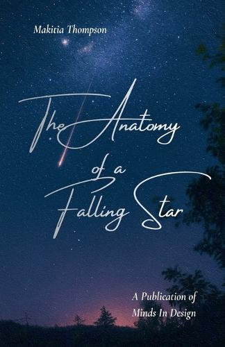 The Anatomy of a Falling Star