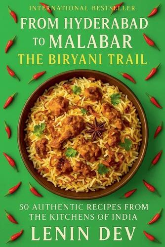 From Hyderabad to Malabar: The Biryani Trail