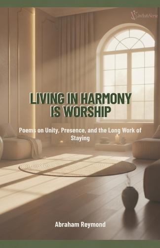 Living in Harmony Is Worship