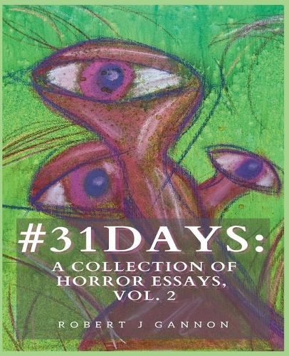 #31Days: A Collection Of Horror Essays, Vol. 2