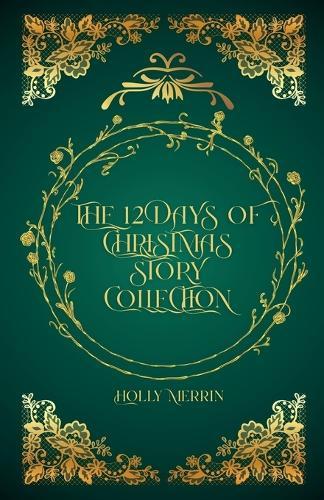 The 12 Days of Christmas Story Collection