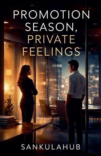 Promotion Season, Private Feelings