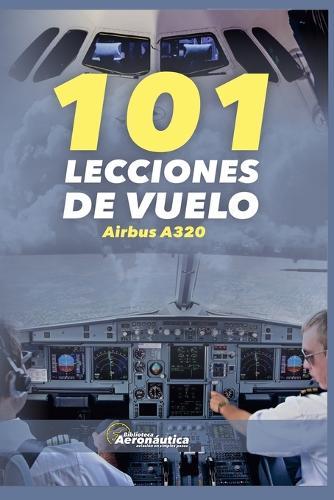 101 Lecciones de vuelo. Airbus A320