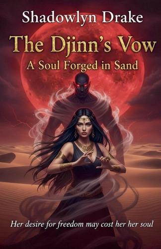 The Djinn's Vow: A Soul Forged in Sand