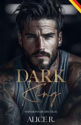 Dark King: Mafia Romanze (Deutsch)