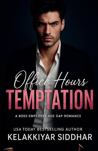 Office Hours Temptation: A Boss-Employee Age Gap Romance