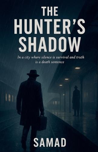 The Hunter's Shadow