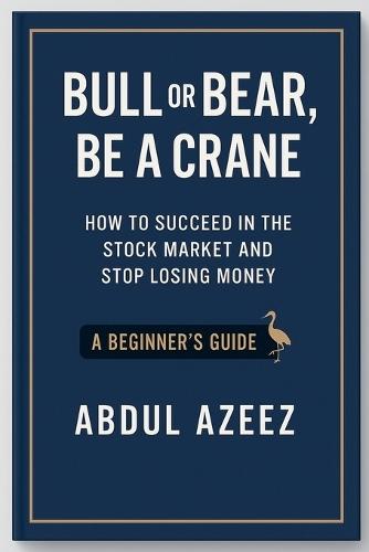 Bull or Bear, Be a Crane