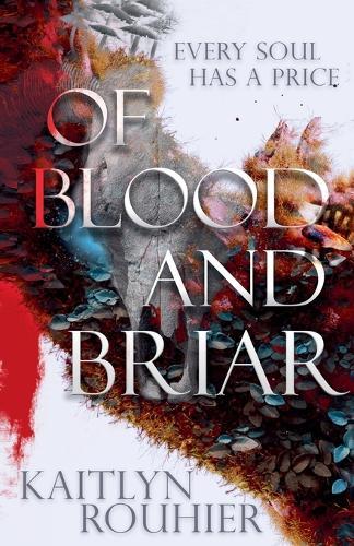 Of Blood and Briar