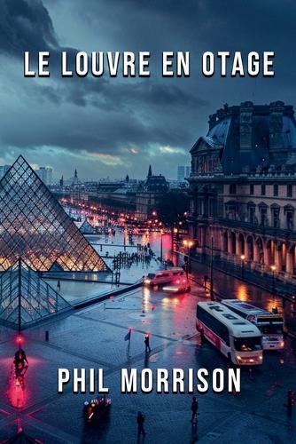 Le Louvre En Otage