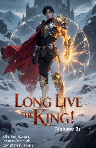 Long Live the King! (Volume 3)