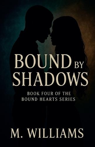 Bound by Shadows