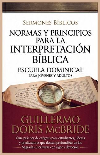 Normas y Principios para la Interpretación Bíblica