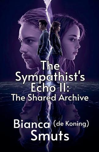 The Sympathist's Echo II: The Shared Archive