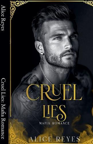 Cruel Lies: Mafia Romance