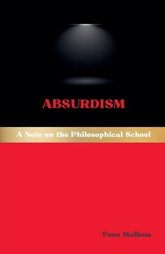 Absurdism: A Note on the Philosophical School