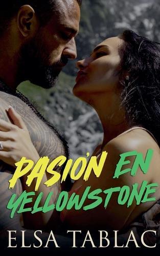 Pasión en Yellowstone