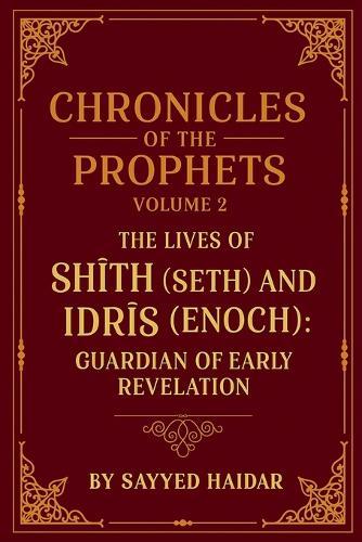 Chronicles of the Prophets - Volume 2