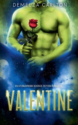 Valentine: En Utomjordisk Science Fiction-Romantik